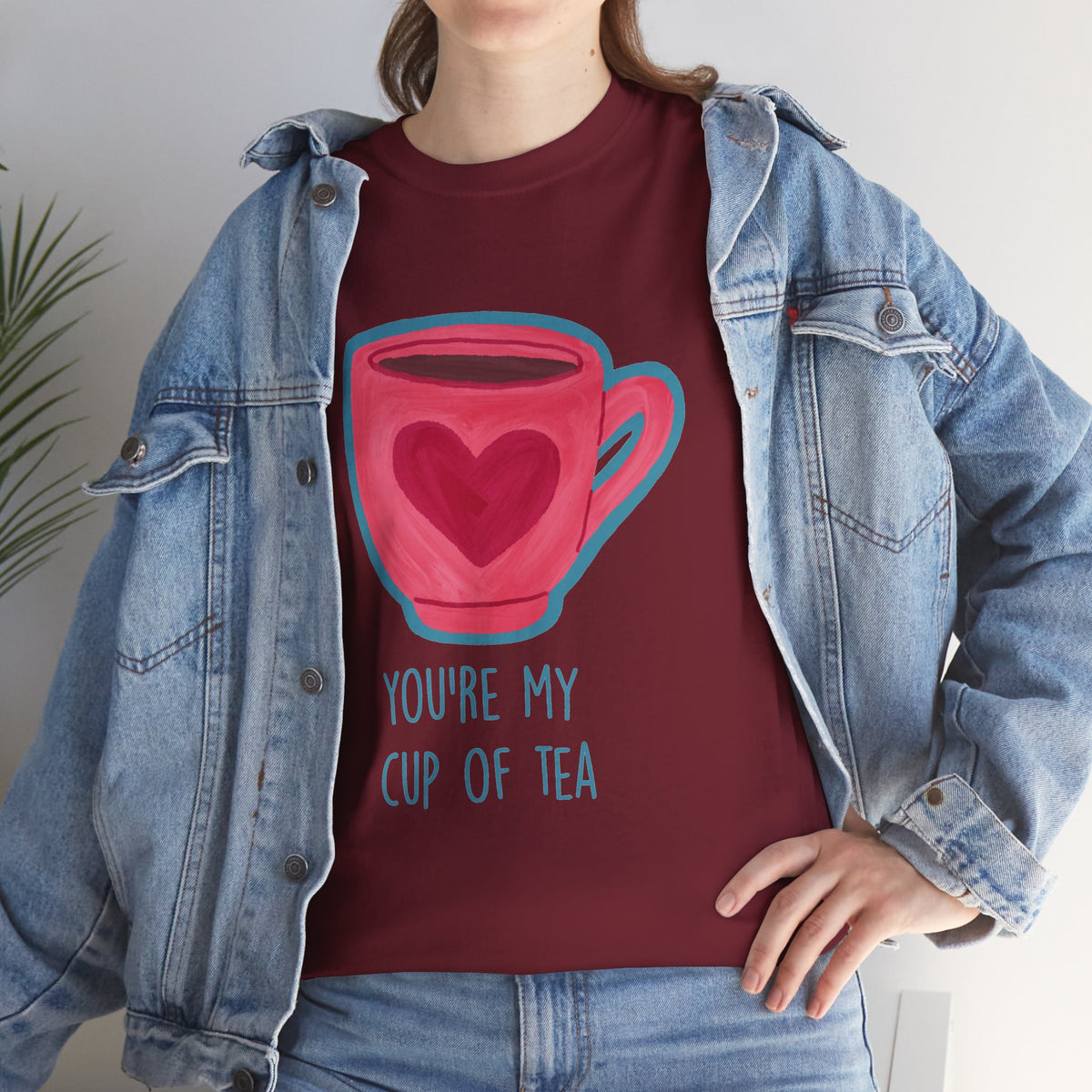 You’re My Cup of Tea Tee
