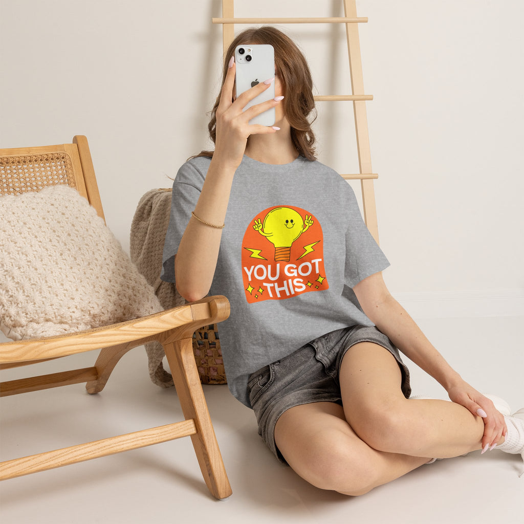 You Got This T-Shirt