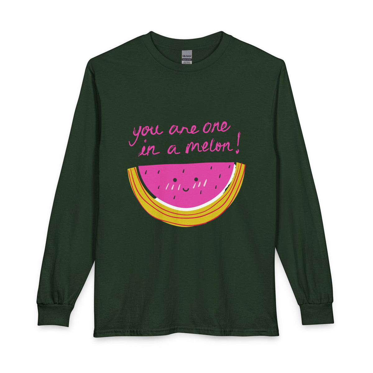 You Are One In A Melon Long Sleeve Shirt
