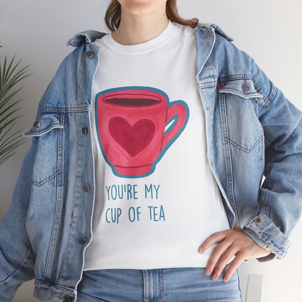 You’re My Cup of Tea Tee