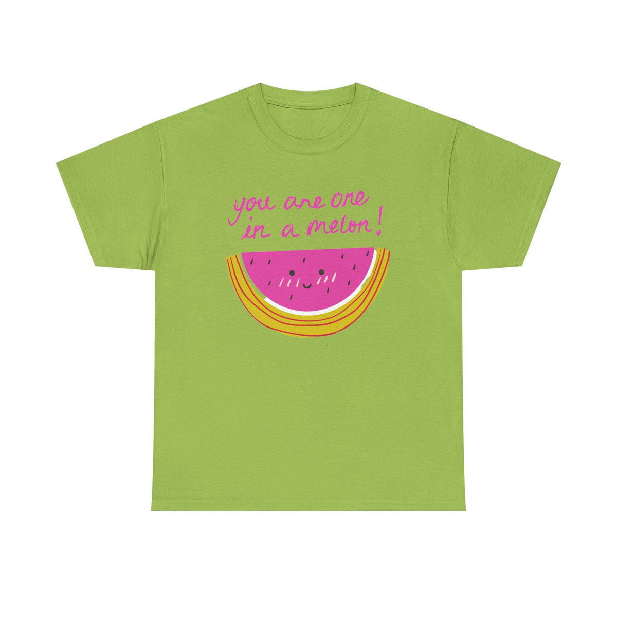 You Are One in a Melon T-Shirt