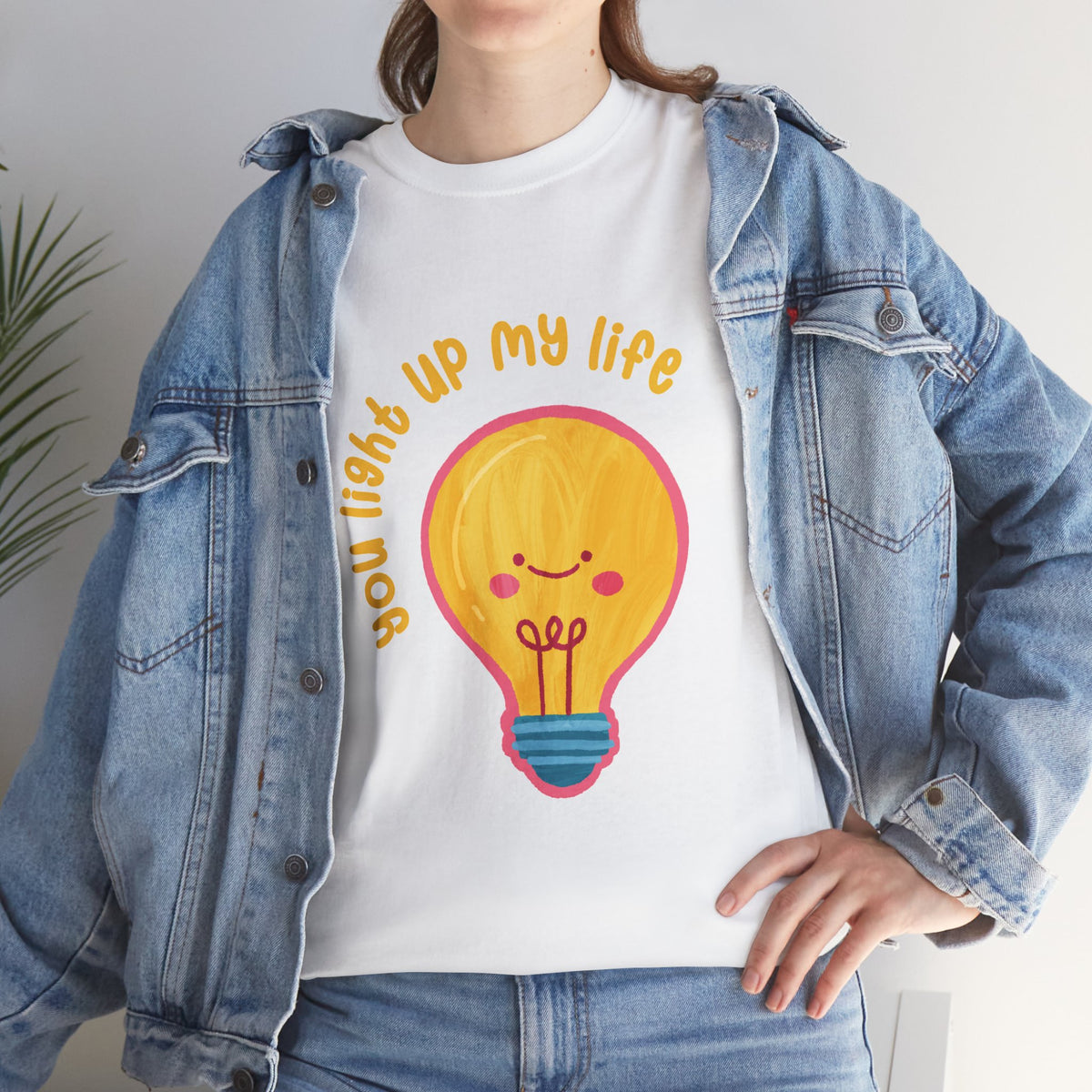 You Light Up My Life T-Shirt ic Gift