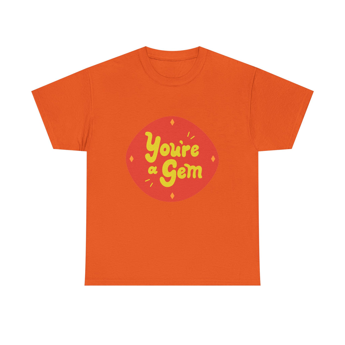 You're a Gem Graphic Tee