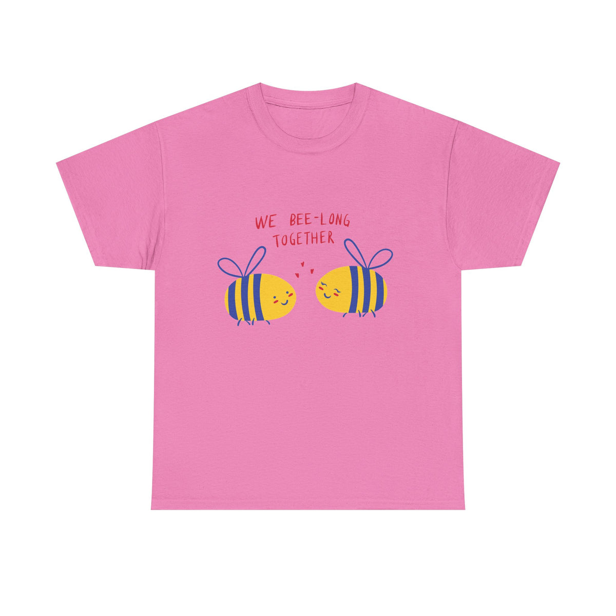 Bee-Long Together Tee — Cute Couples Bee Graphic Unisex Shirt