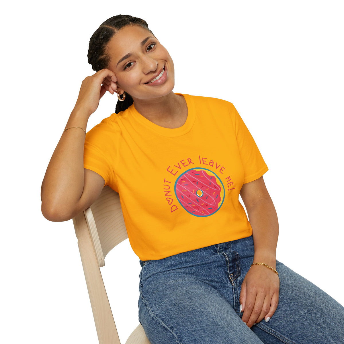 Donut Ever Leave Me T-Shirt