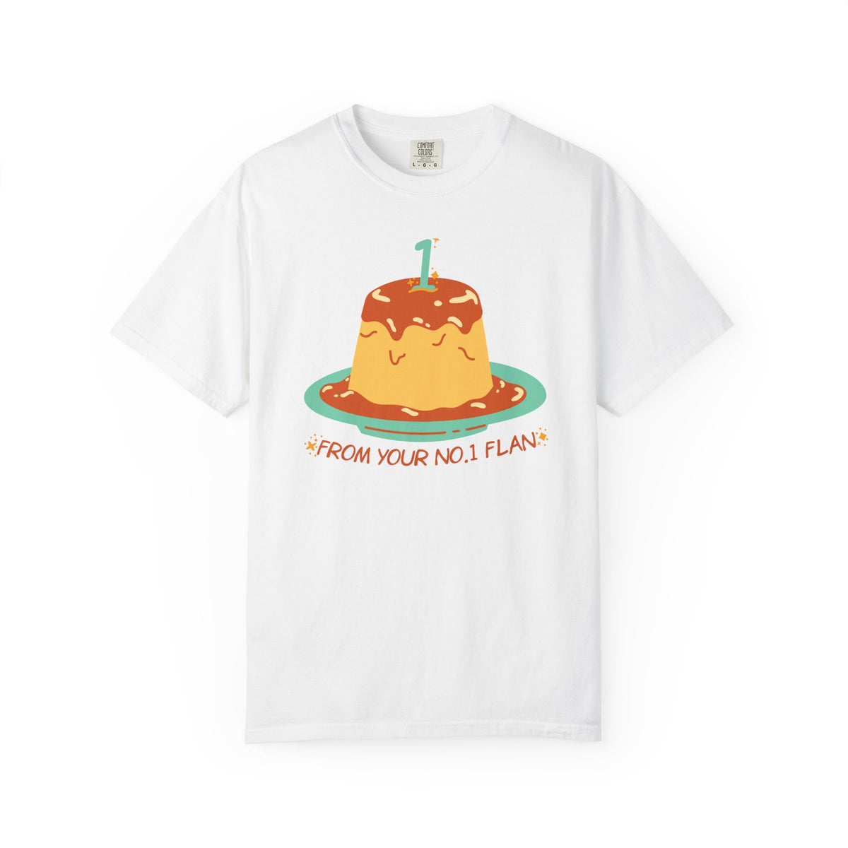 From Your No.1 Flan Graphic T-Shirt