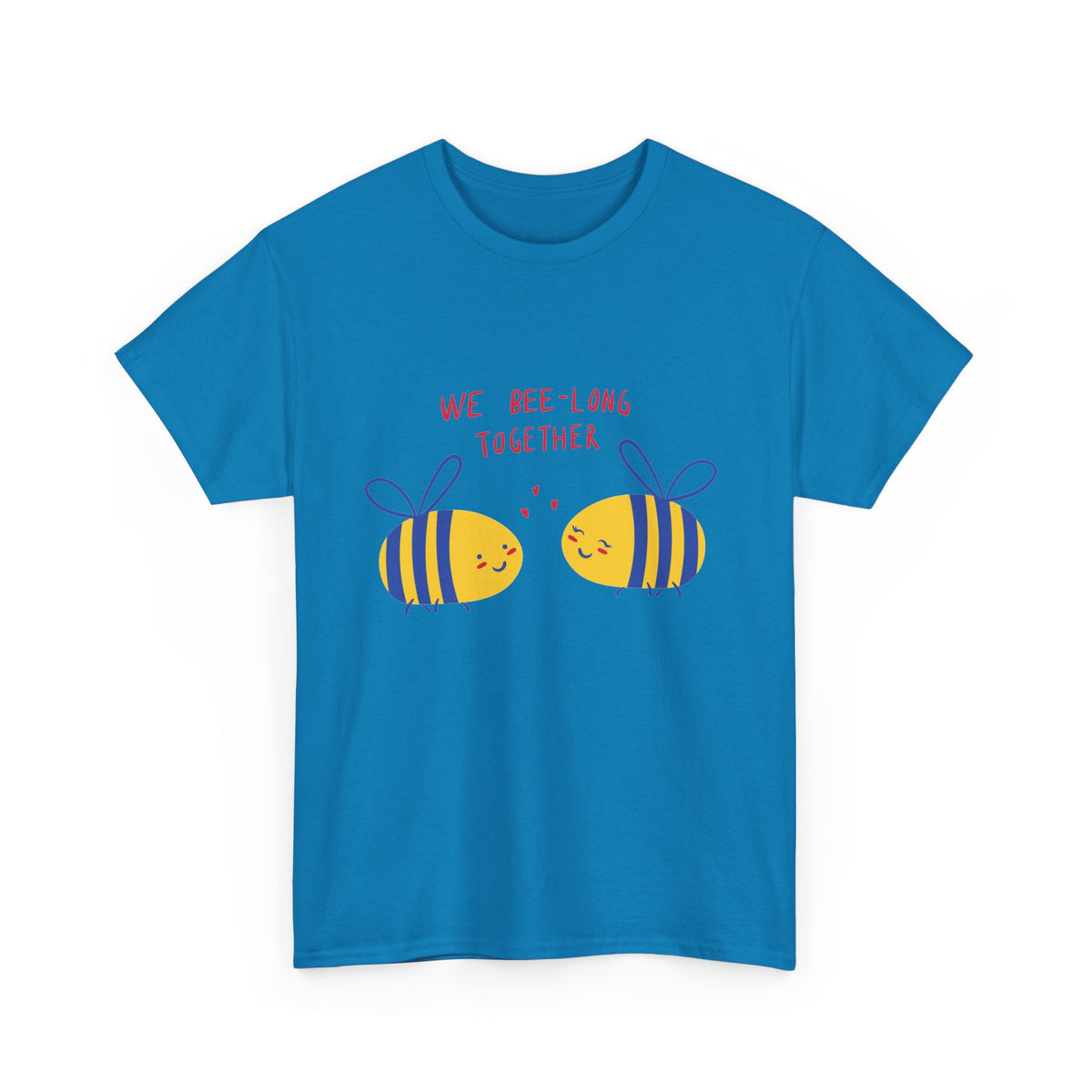 Bee-Long Together Tee — Cute Couples Bee Graphic Unisex Shirt