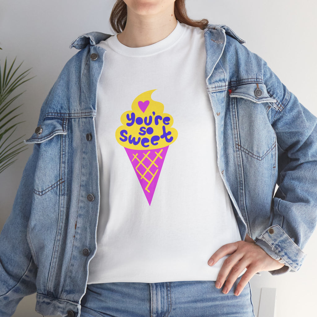 You're So Sweet Ice Cream T-shirt