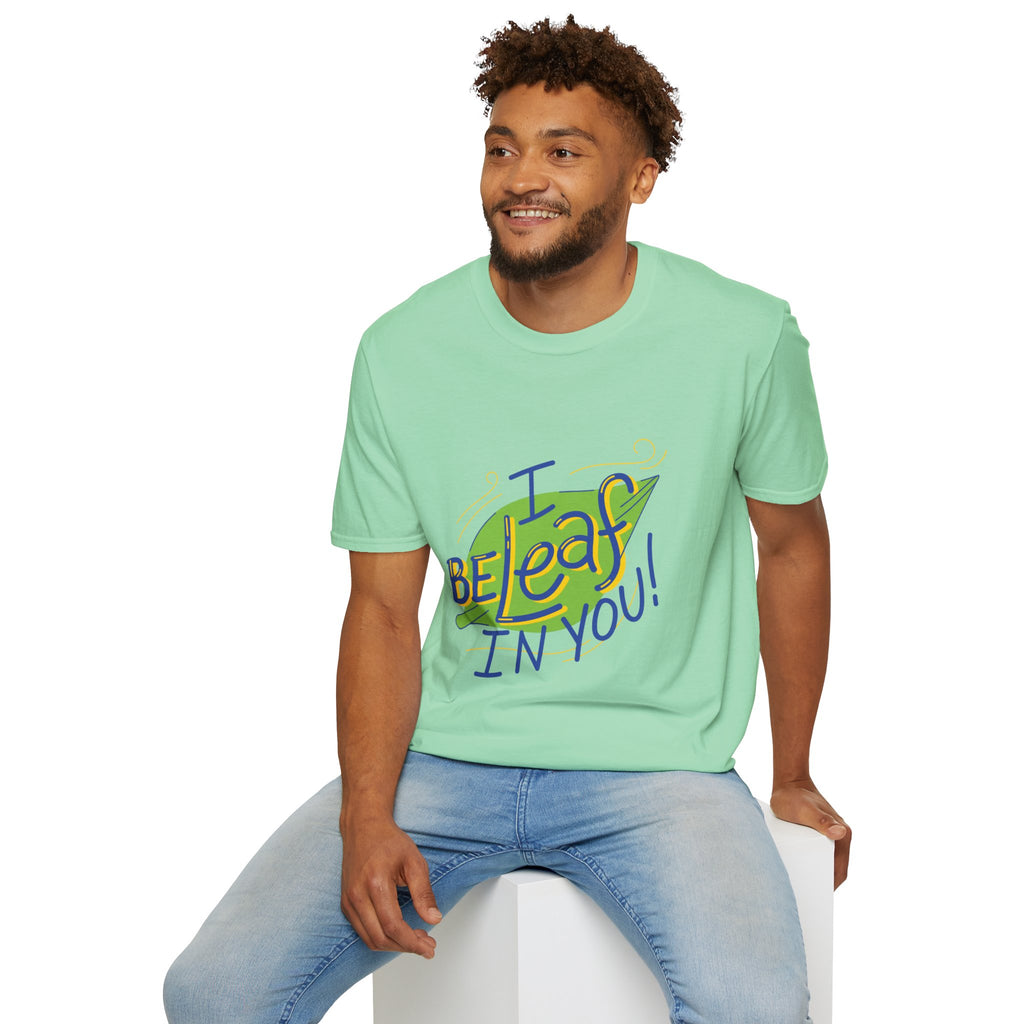 “I Beleaf In You” Plant Pun Tee