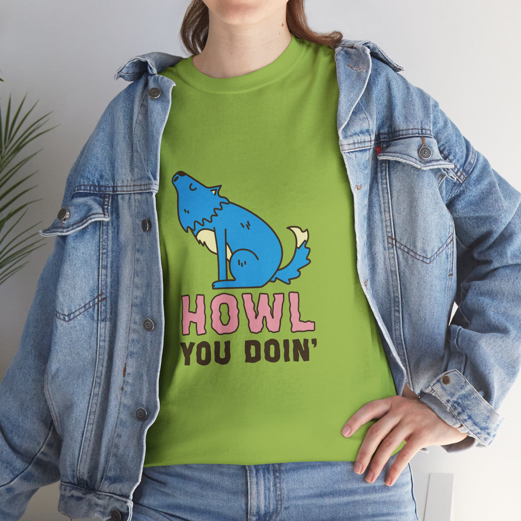 Howl You Doin' Wolf Unisex T-Shirt