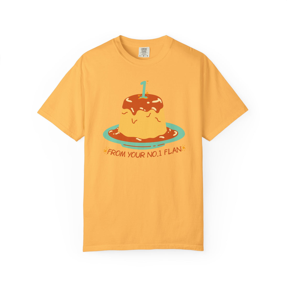 From Your No.1 Flan Graphic T-Shirt