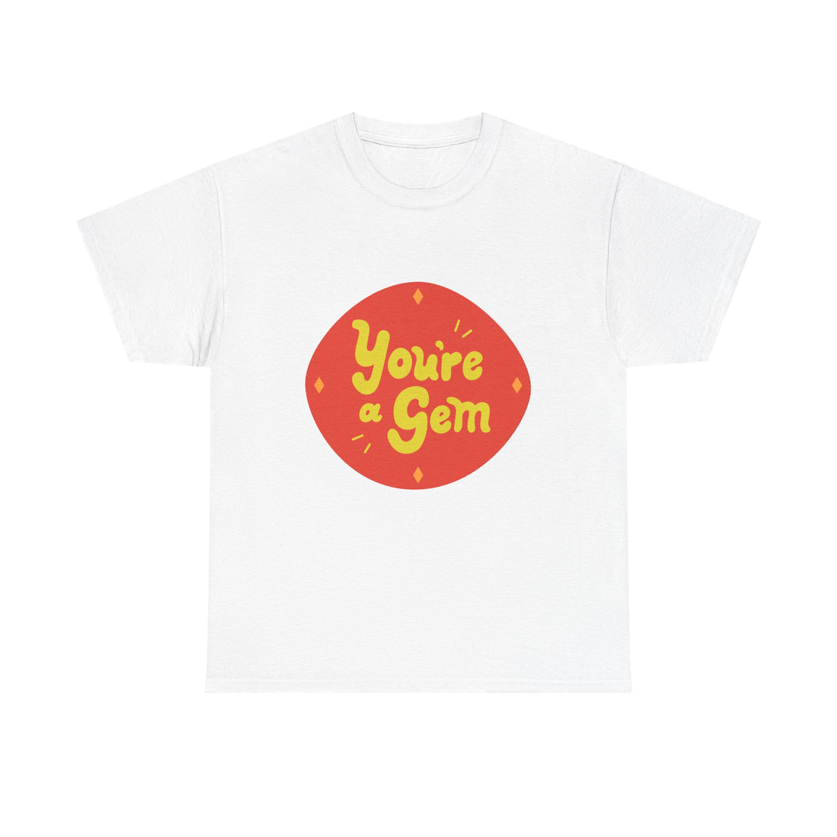 You're a Gem Graphic Tee