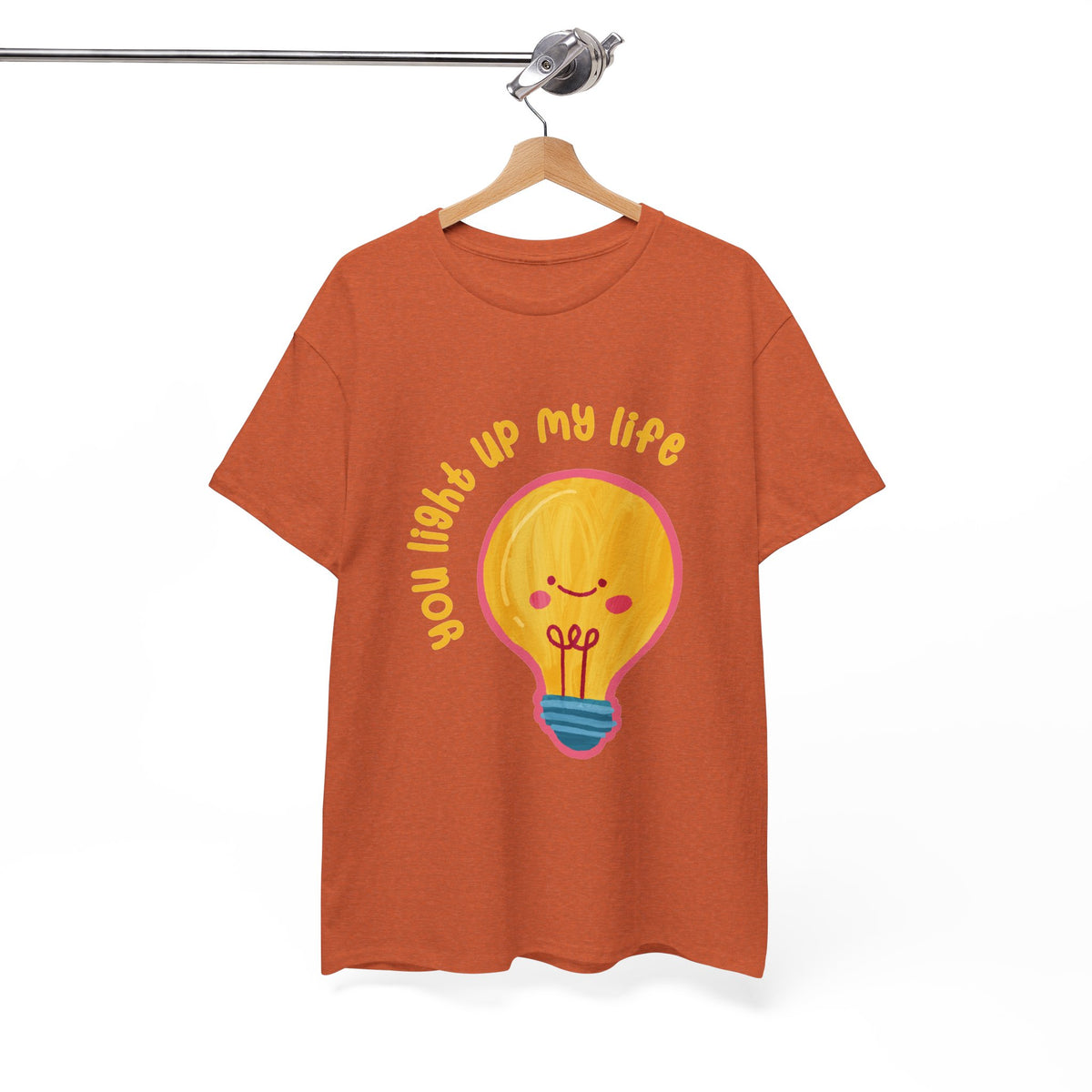 You Light Up My Life T-Shirt ic Gift