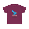 Howl You Doin' Wolf Unisex T-Shirt