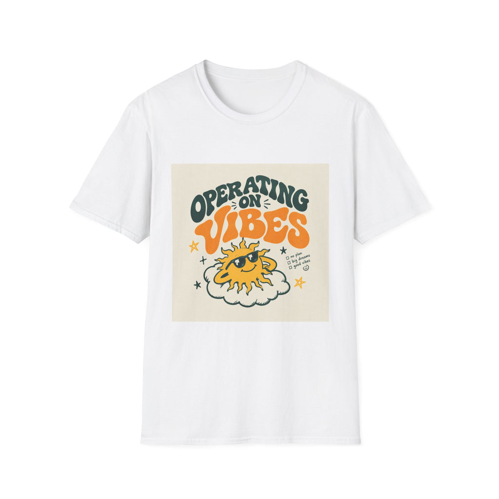 Operating on Vibes T Shirt
