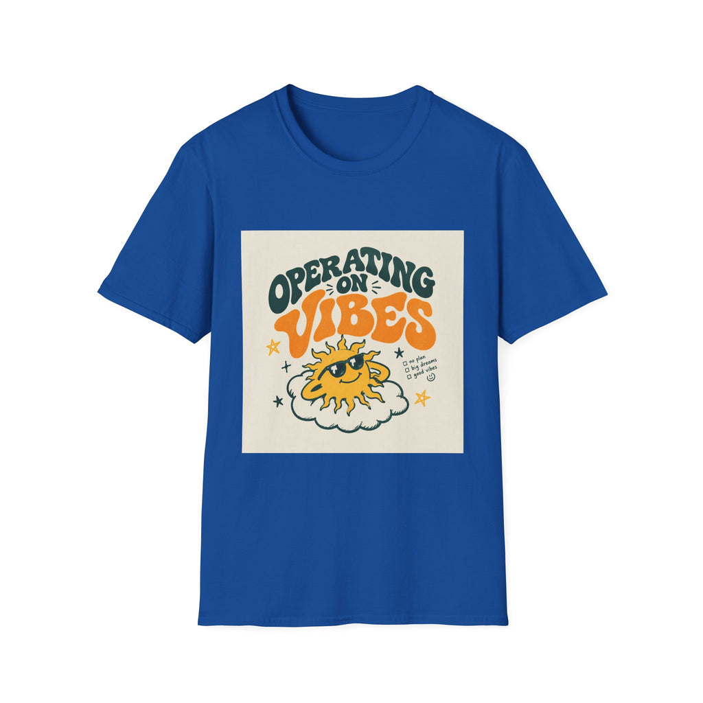 Operating on Vibes T Shirt