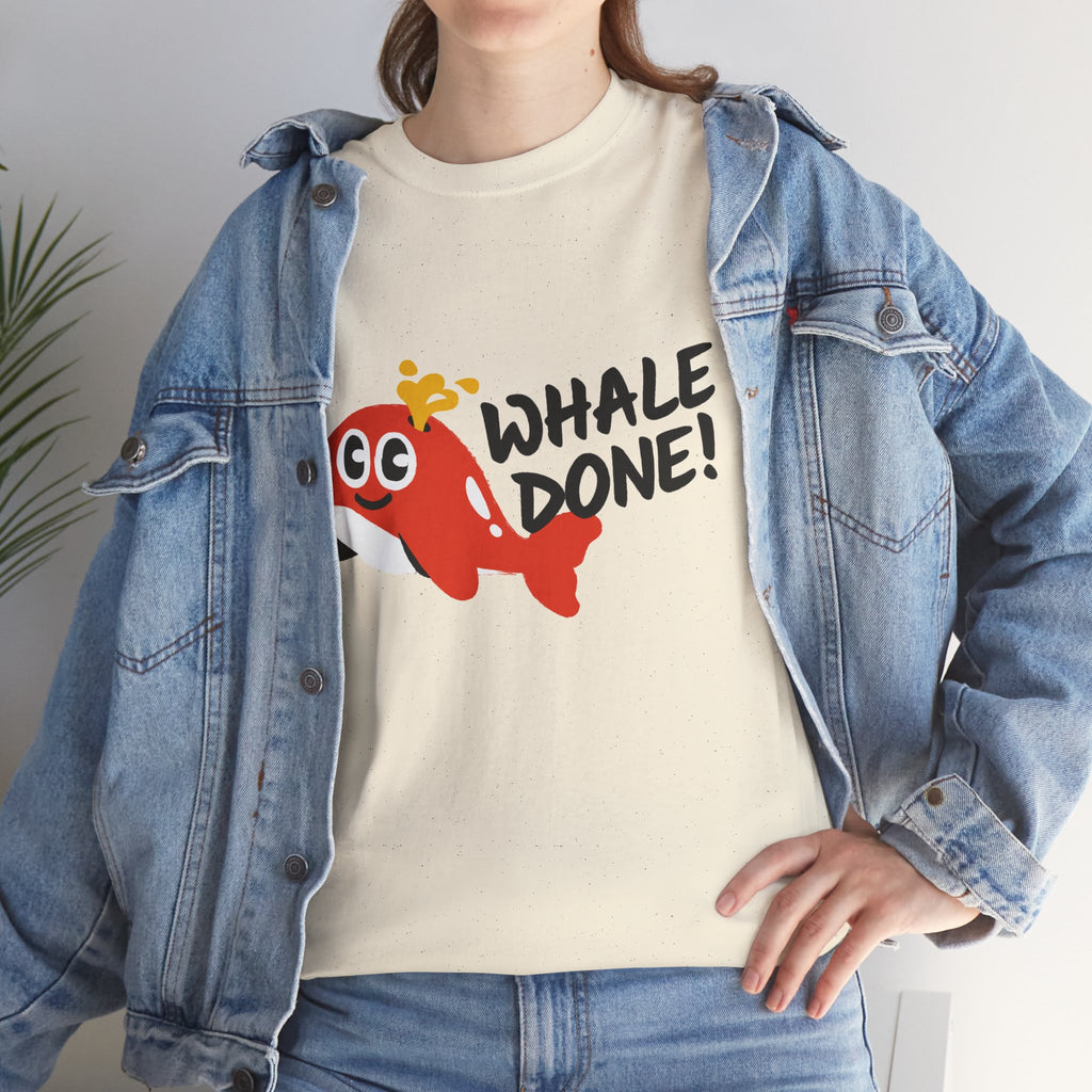 Whale Done T-Shirt