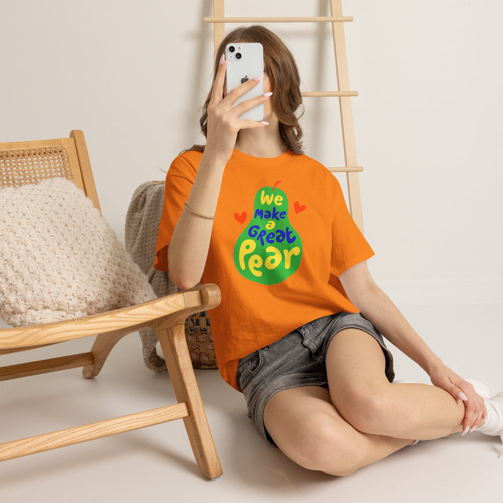 We Make a Great Pear Tee
