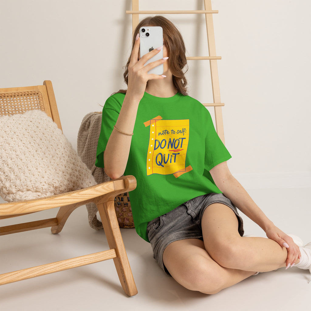 Do Not Quit T-Shirt