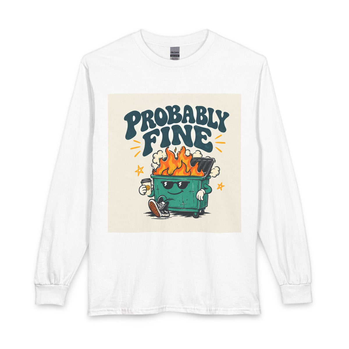 Probably Fine Long Sleeve Tee